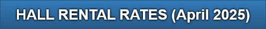 HALL RENTAL RATES (April 2025)